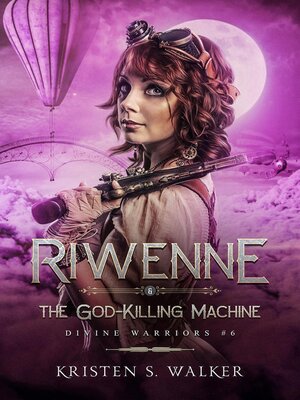 cover image of Riwenne & the God-Killing Machine